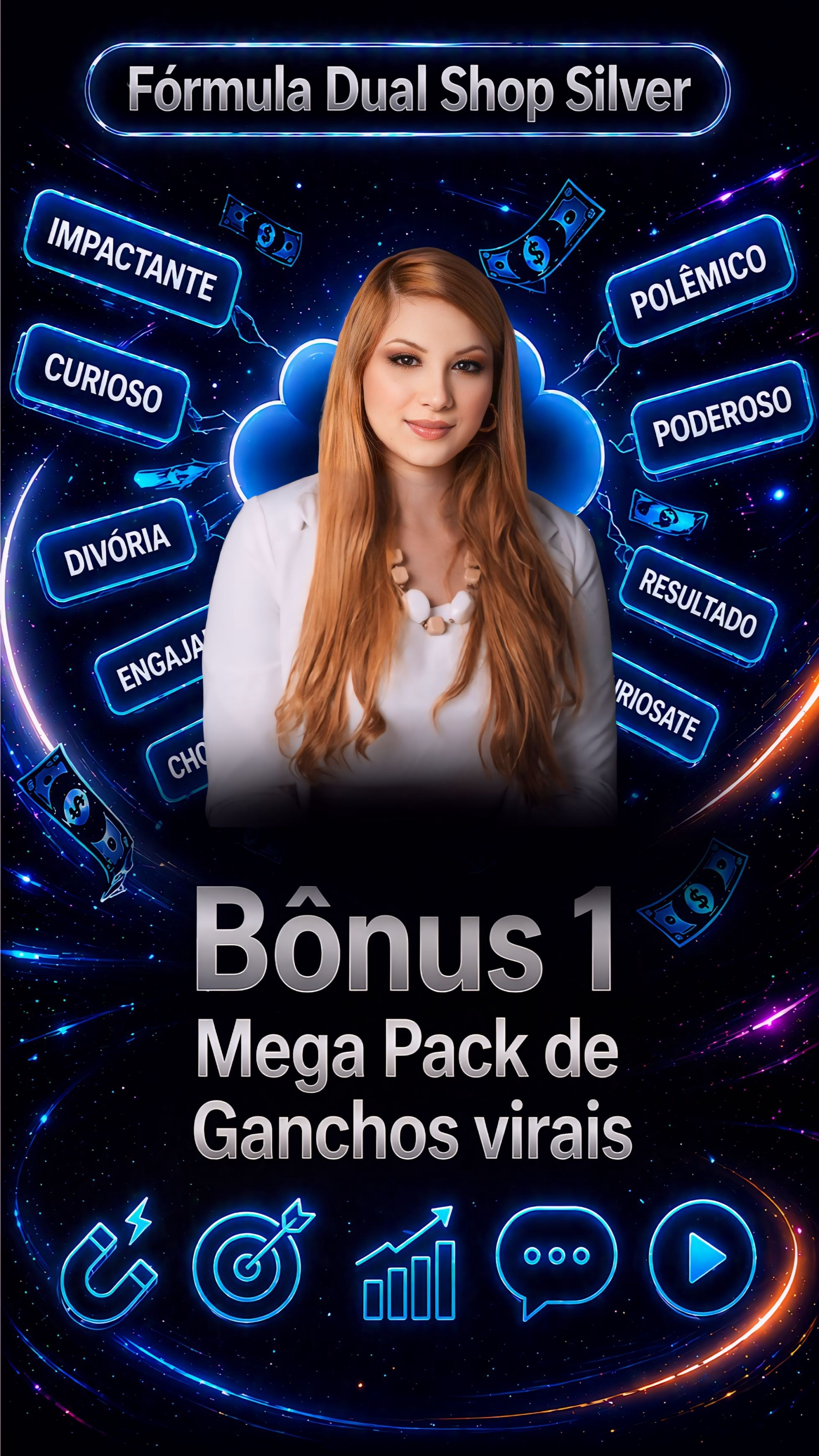 Bônus 1: Mega Pack Ganchos Virais